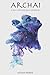 ARCHAI il blu infinito dell...
