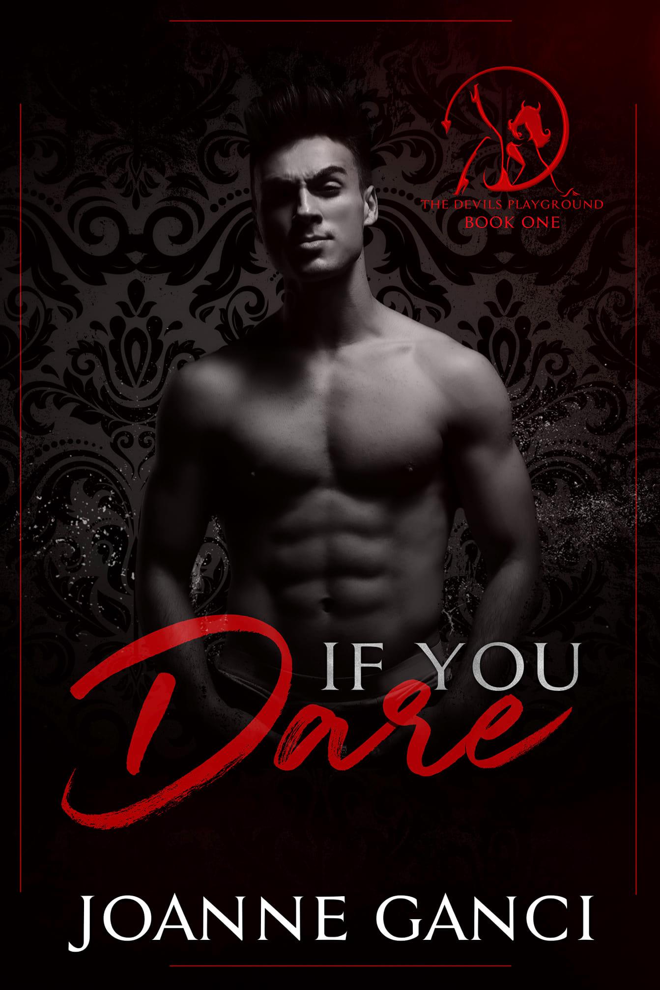 If You Dare (The Devils Playground, #1)