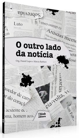 O outro lado da notícia