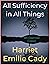 All Sufficiency in All Things by H. Emilie Cady