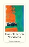 Der Brand by Daniela Krien