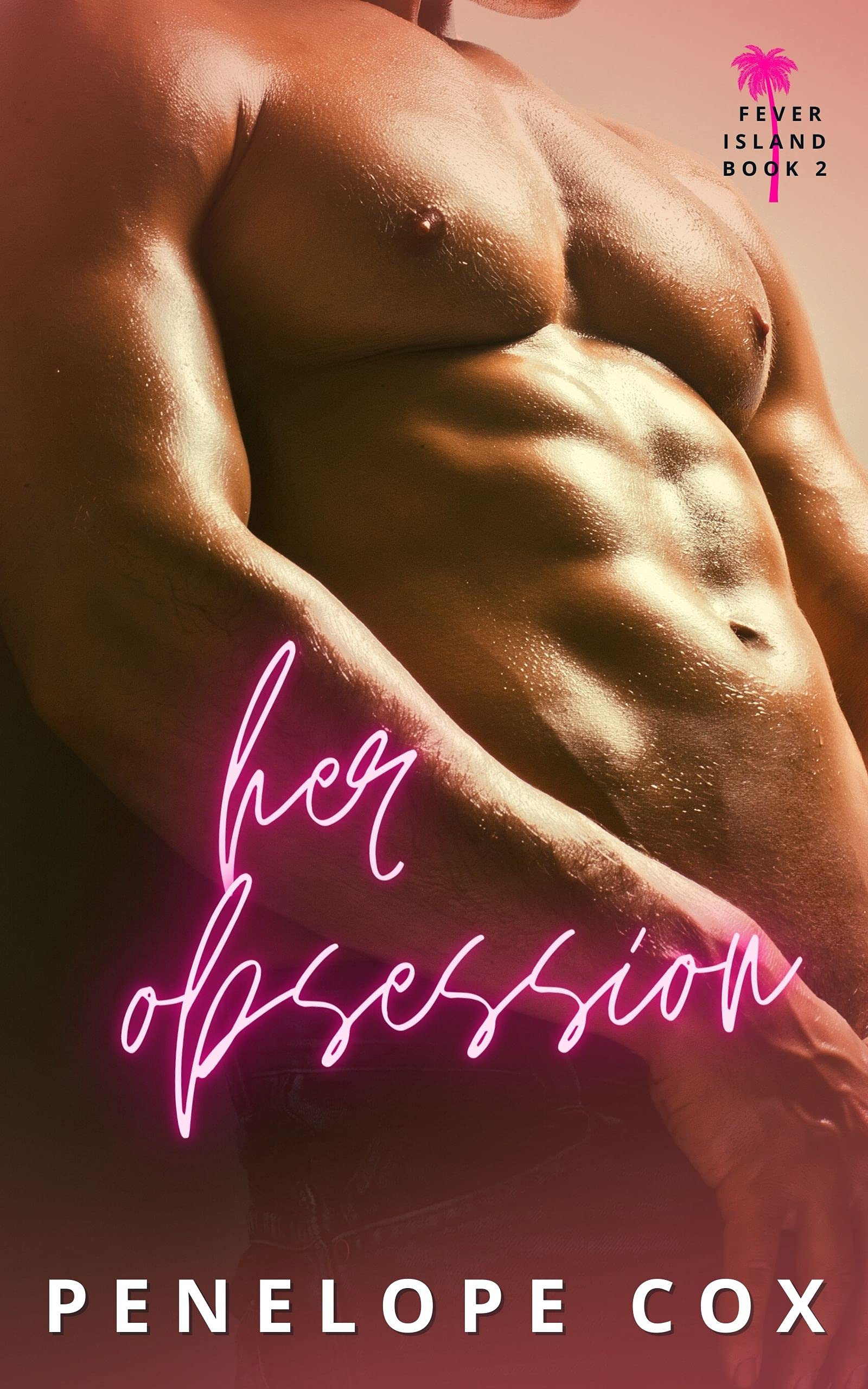 Her Obsession (Fever Island Book 2)