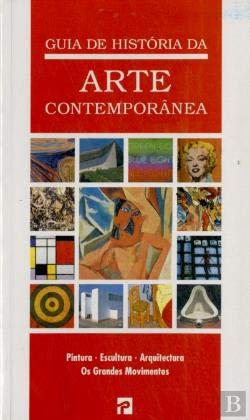Guia de História da Arte Contemporânea (Portuguese Edition)