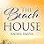The Beach House (South Carolina Sunsets, #1)