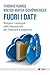 Fuori i dati! : Rompere i m...