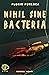 Nihil sine bacteria!