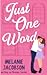 Just One Word (Just One... #2) by Brenna Jacobs