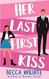Her Last First Kiss by Brenna Jacobs