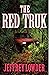The Red Truk by Jeffrey Lowder
