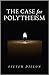The Case for Polytheism