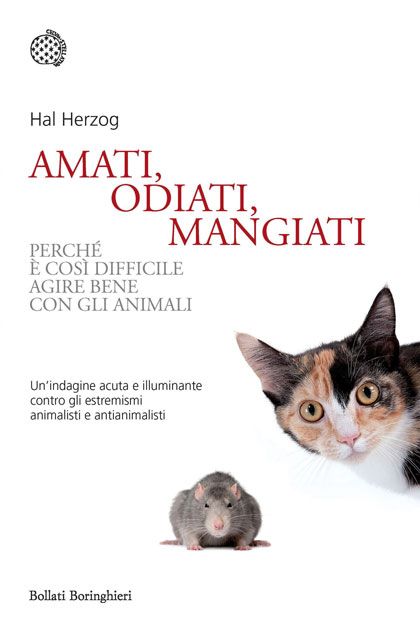 Amati, odiati, mangiati: Perché è così difficile agire bene con gli animali