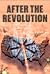 After the Revolution by Robert   Evans After the Revolution by Robert   Evans
