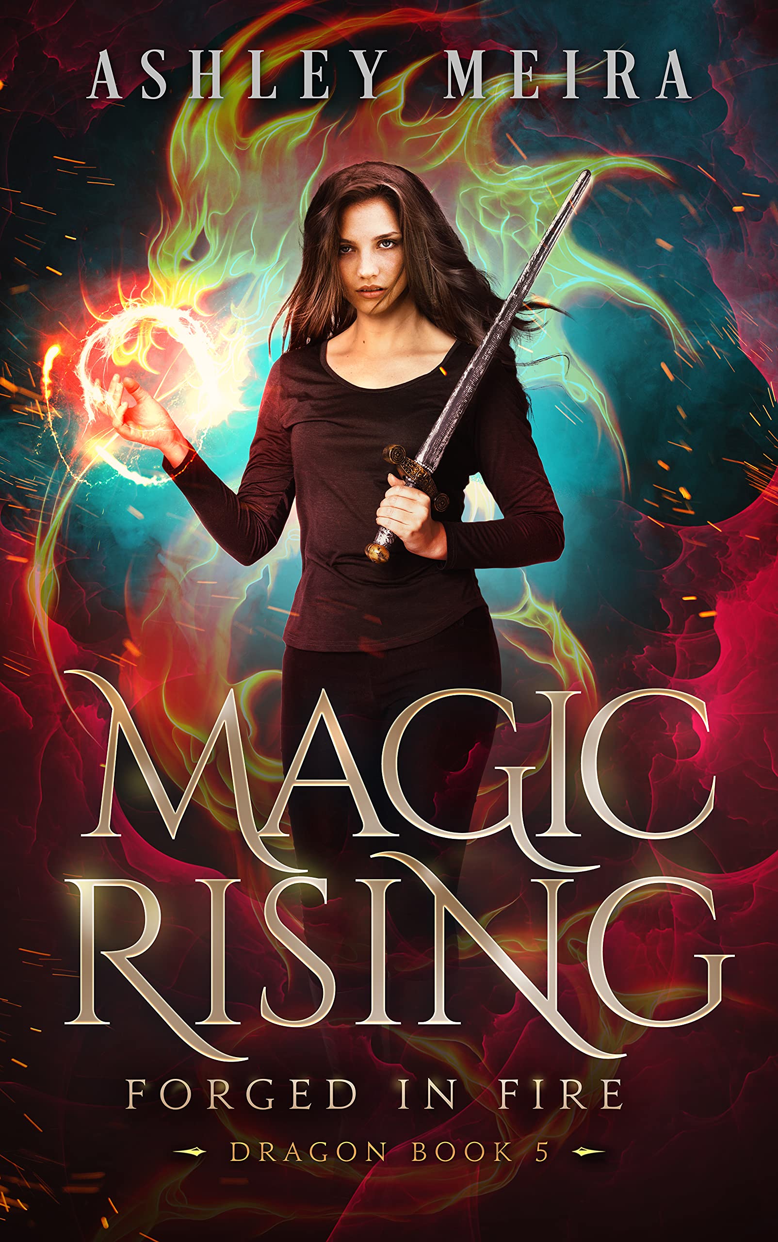 Magic Rising (Forged In Fire: Dragon Book 5)