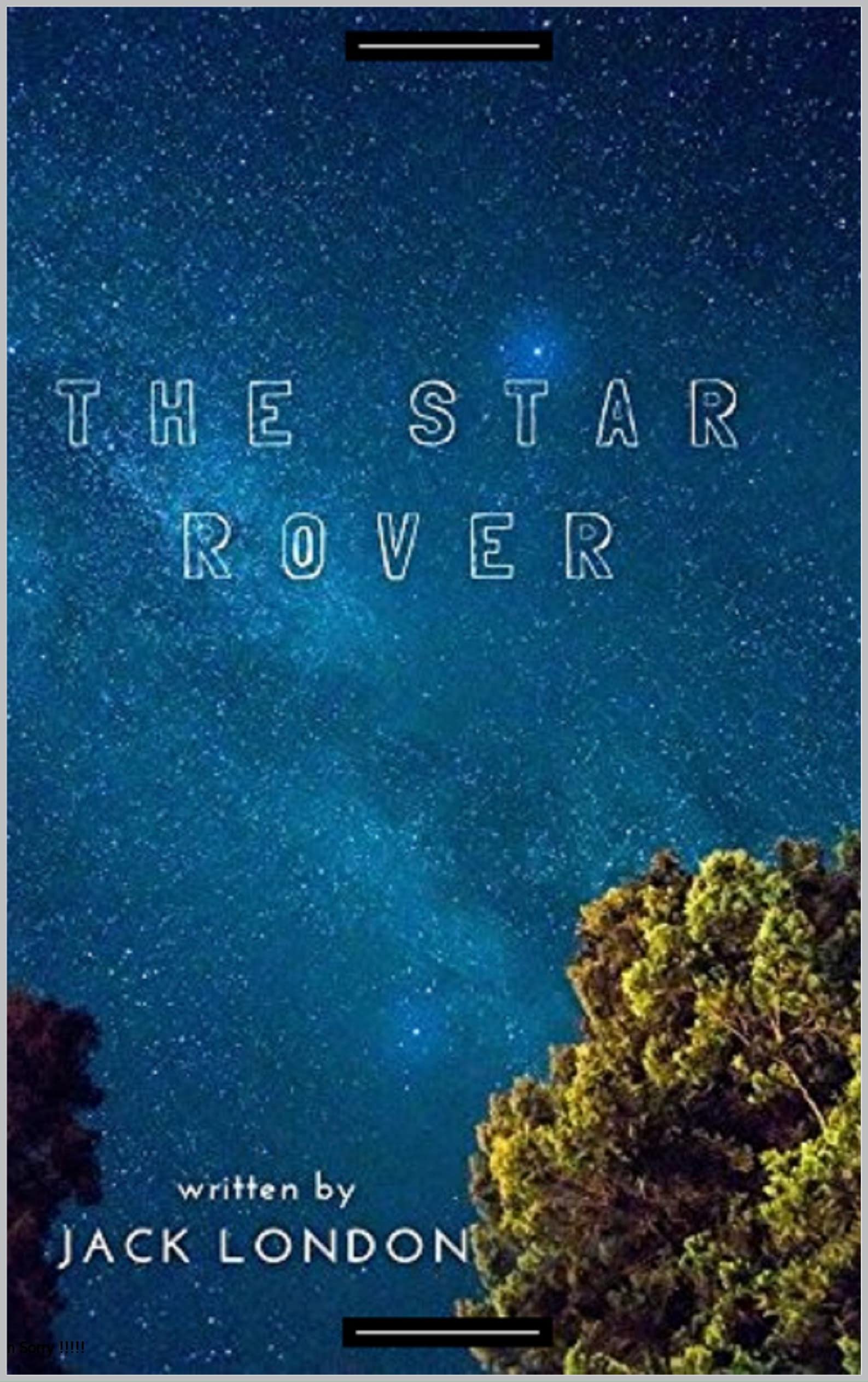 The Star Rover Annotated