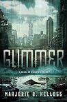Glimmer by Marjorie B Kellogg Glimmer by Marjorie B Kellogg