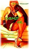 SUBMIT... OR... - Volume One: Two Adventures in Female Supremacy