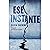 Ese instante