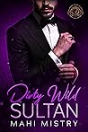 Dirty Wild Sultan