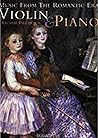 Music from the Romantic Era: Violin and Piano