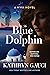The Blue Dolphin: A World W...
