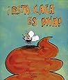 ¡Esta caca es mía! by Gusti