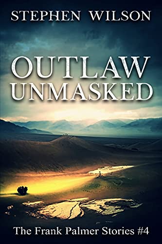 The Outlaw Unmasked