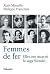Femmes de fer by Philippe Franchini