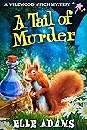 A Tail of Murder by Elle Adams