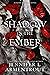 A Shadow in the Ember