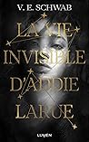 La Vie invisible d'Addie Larue by V.E. Schwab