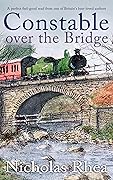 Constable Over The Bridge