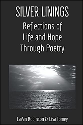 Silver Linings: Reflections of Life and Hope Through Poetry
