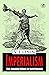 Imperialism the Highest Stage of Capitalism