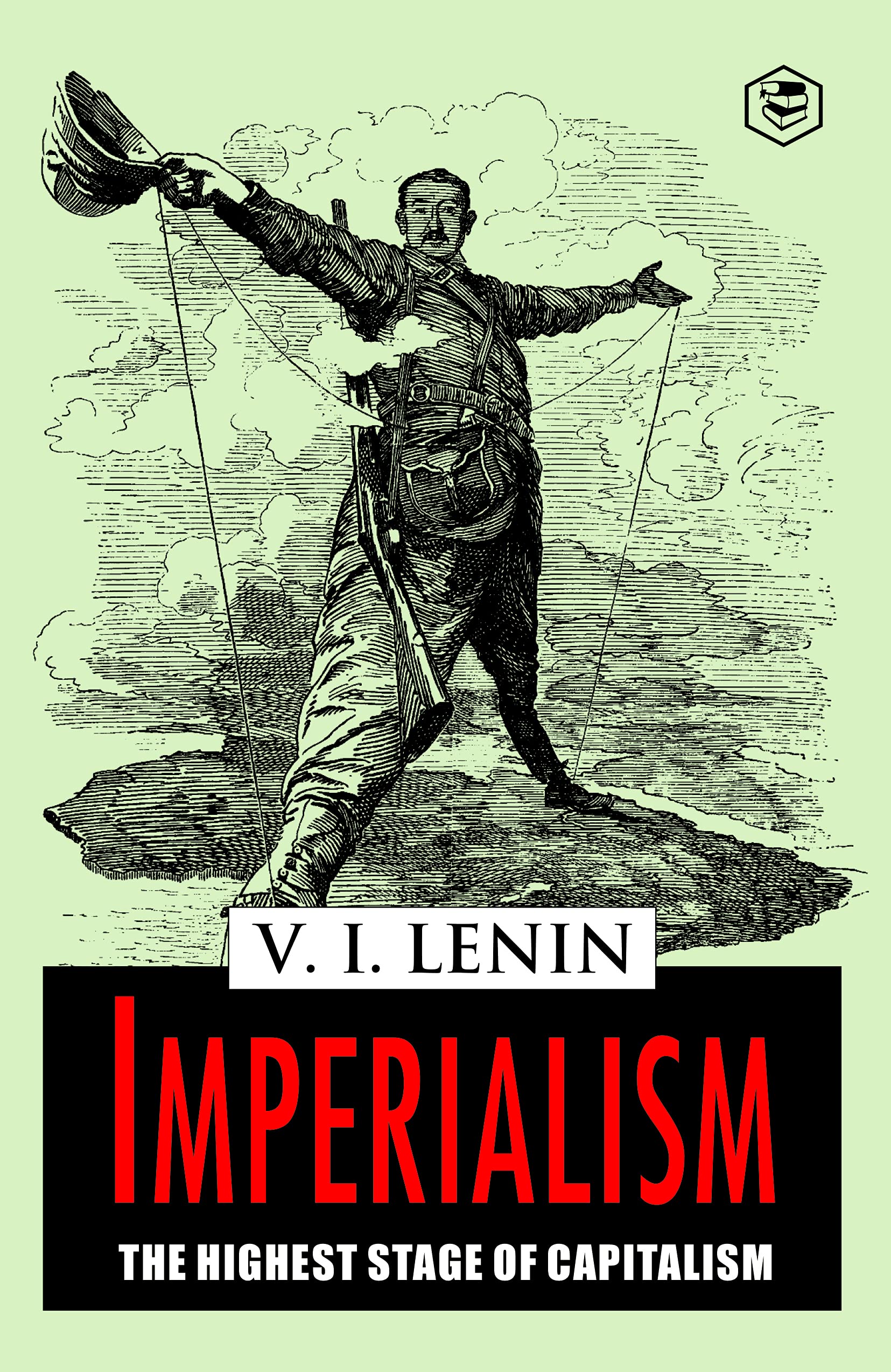 Imperialism the Highest Stage of Capitalism