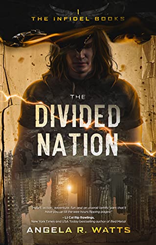 The Divided Nation (The Infidel Books #1)