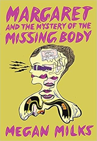 Margaret and the Mystery of the Missing Body