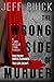 The Wrong Side of Murder (A...
