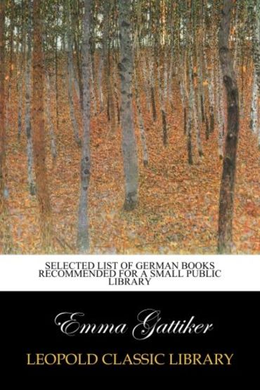 Selected list of German books recommended for a small public library