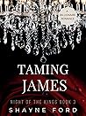 Book cover for Taming James (Night of the Kings #3)