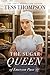 The Sugar Queen (Emerson Pass Contemporaries, #1)