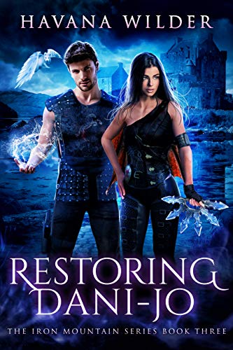 Restoring Dani-Jo (Iron Mountain #3)