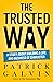 The Trusted Way: A Story Ab...