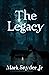 The Legacy: Volume I (The L...
