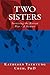 Two Sisters: Surviving the Korean War - A Memoir