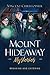 The Mount Hideaway Mysteries: Breaking and Entering