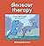 Dinosaur Therapy by James Stewart Dinosaur Therapy by James Stewart