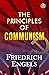 The Principles of Communism by Friedrich Engels The Principles of Communism by Friedrich Engels