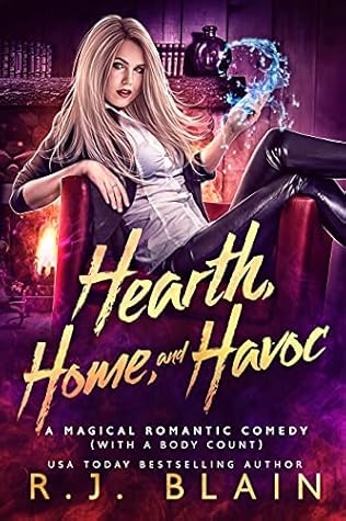 Hearth, Home, and Havoc (Magical Romantic Comedies, #2.5)