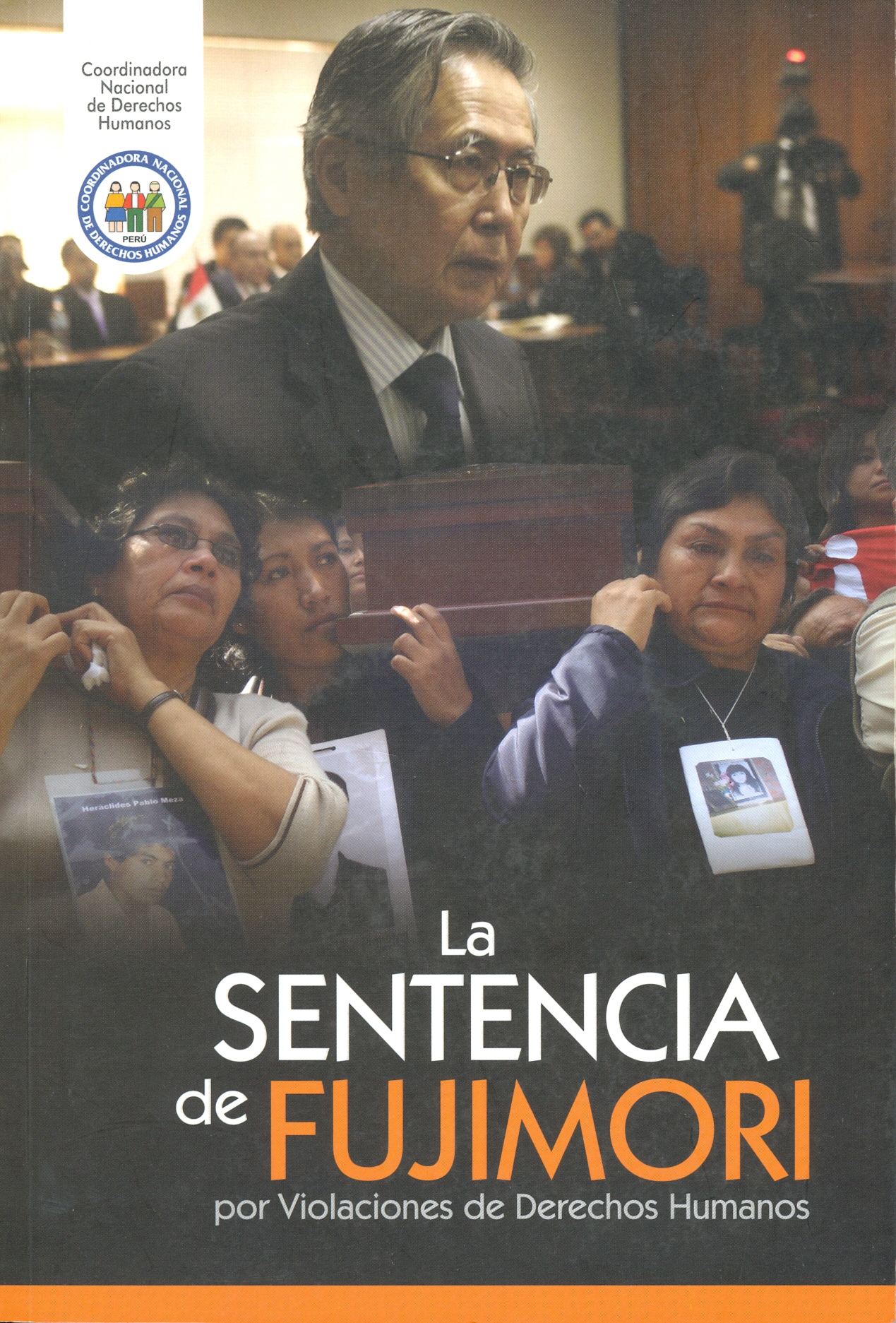 La sentencia de Fujimori por violaciones de Derechos Humanos (Paperback)