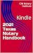 2021 Texas Notary Handbook ...